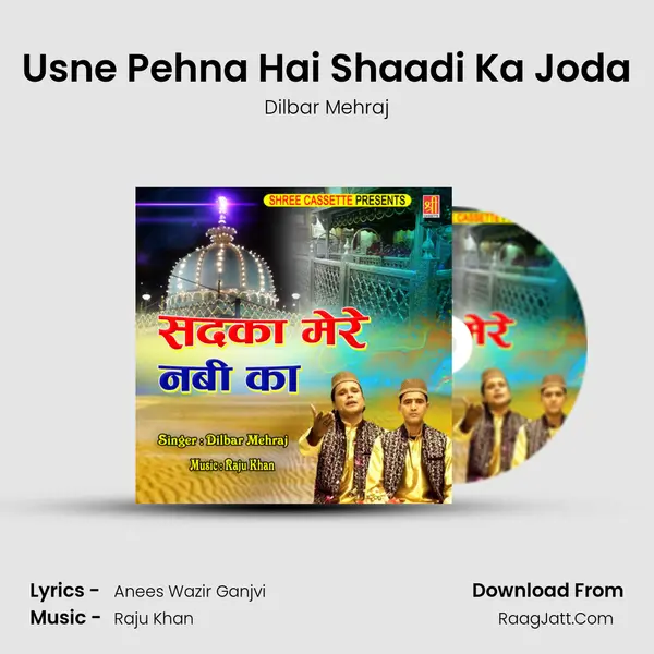 Usne Pehna Hai Shaadi Ka Joda mp3 song