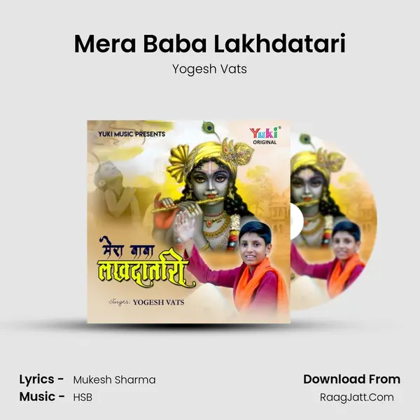 Mera Baba Lakhdatari MP3 Song by Yogesh Vats Cover