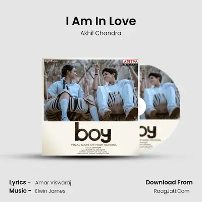 I Am In Love MP3 Song by Akhil Chandra Cover