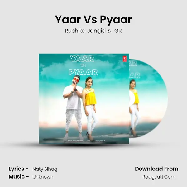 Yaar Vs Pyaar - Ruchika Jangid
