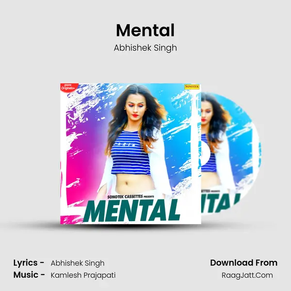 Mental - Abhishek Singh