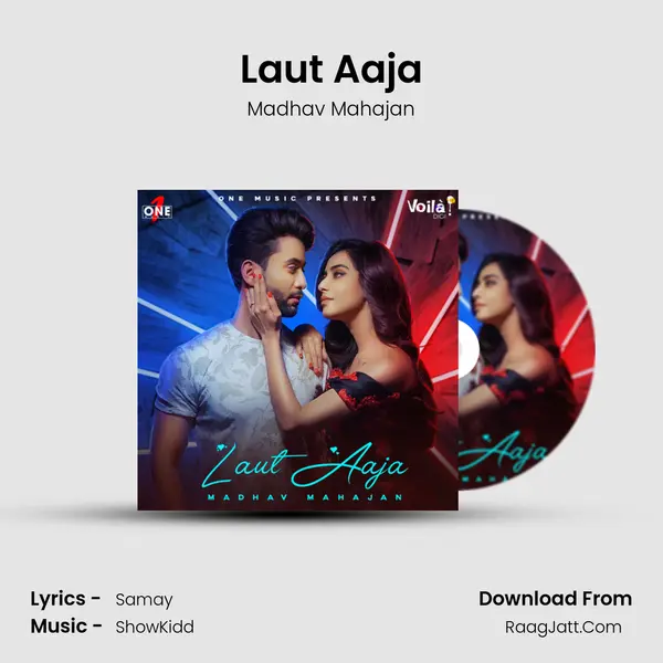 Laut Aaja MP3 Song by Madhav Mahajan Cover