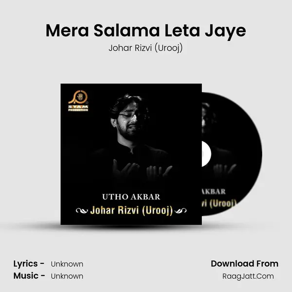 Mera Salama Leta Jaye mp3 song