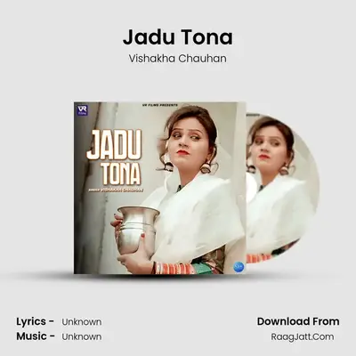 Jadu Tona - Single - Vishakha Chauhan