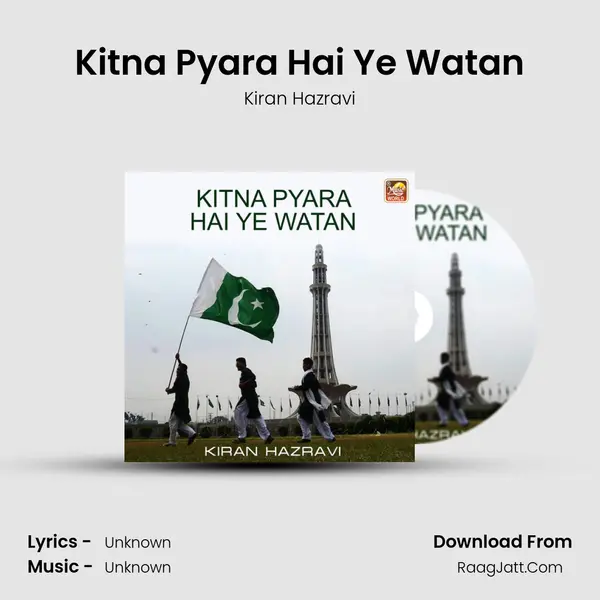 Kitna Pyara Hai Ye Watan - Single - Kiran Hazravi