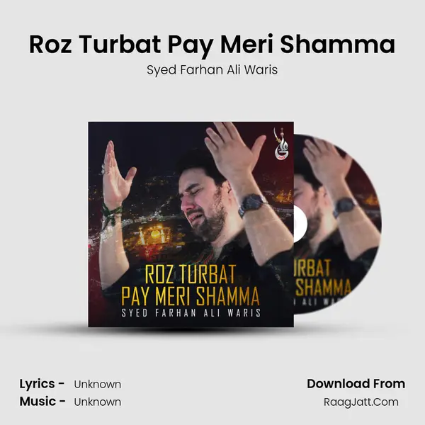 Roz Turbat Pay Meri Shamma mp3 song