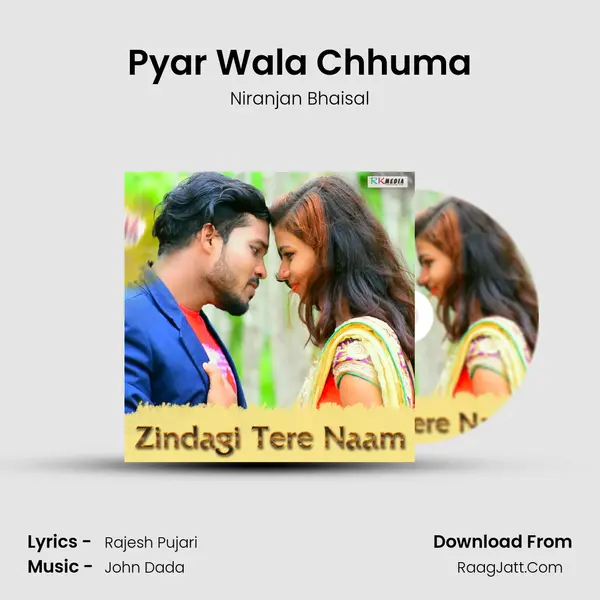 Pyar Wala Chhuma MP3 Song by Niranjan Bhaisal Cover