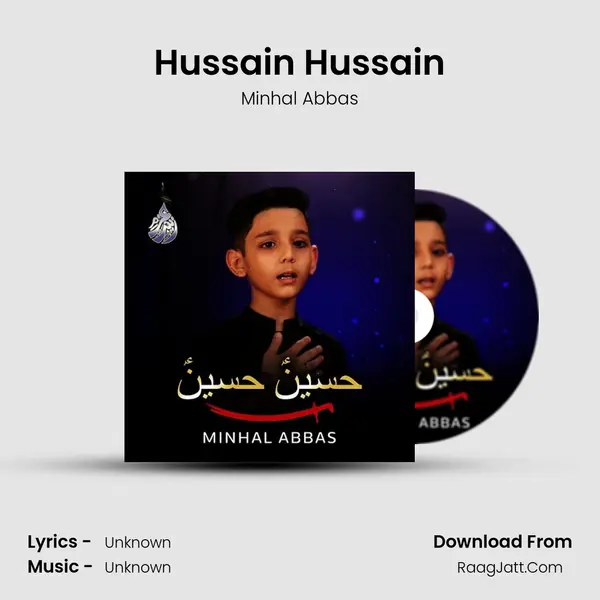 Hussain Hussain MP3 Song by Minhal Abbas Cover
