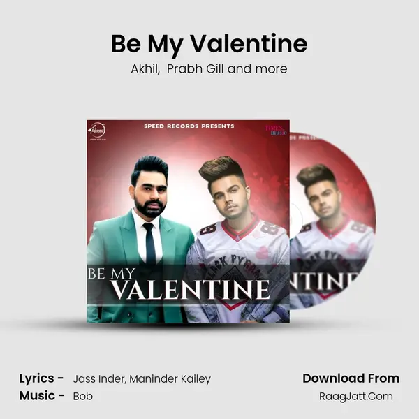 Be My Valentine - Akhil