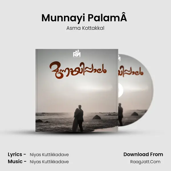 Munnayi PalamÂ  MP3 Song by Asma Kottakkal Cover