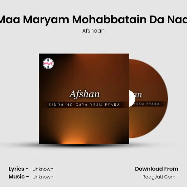 Maak Maa Maryam Mohabbatain Da Naam Aye MP3 Song by Afshaan Cover