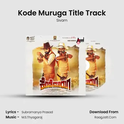 Kode Muruga Title Track MP3 Song by Sivam Cover