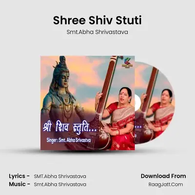 Shree Shiv Stuti MP3 Song by Smt.Abha Shrivastava Cover