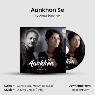 Aankhon Se MP3 Song by Sougata Banerjee Cover
