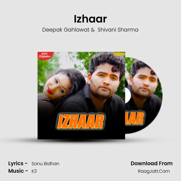 Izhaar MP3 Song by Deepak Gahlawat Cover