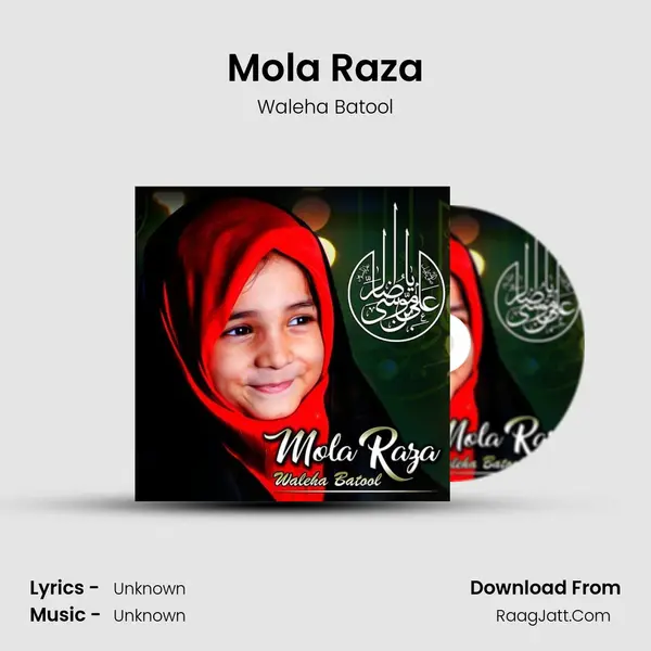 Mola Raza - Single - Waleha Batool