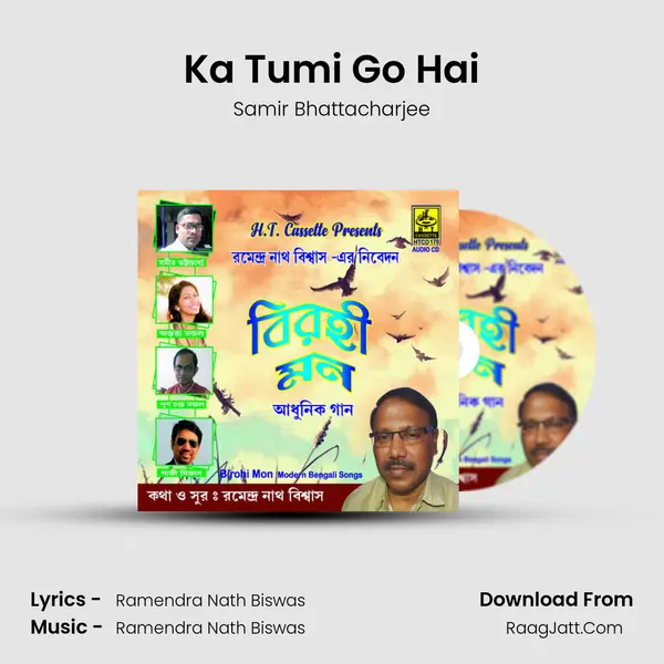 Ka Tumi Go Hai MP3 Song by Samir Bhattacharjee Cover
