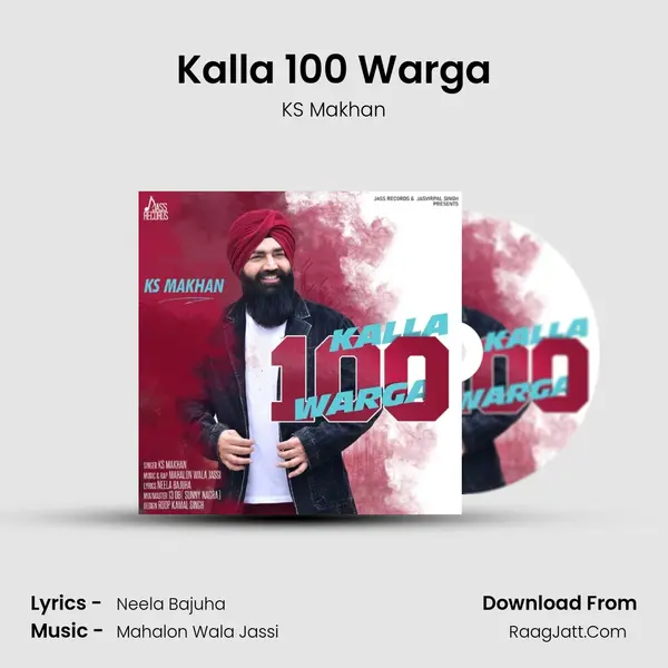 Kalla 100 Warga MP3 Song by KS Makhan Cover