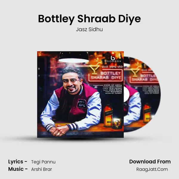 Bottley Shraab Diye MP3 Song by Jasz Sidhu Cover