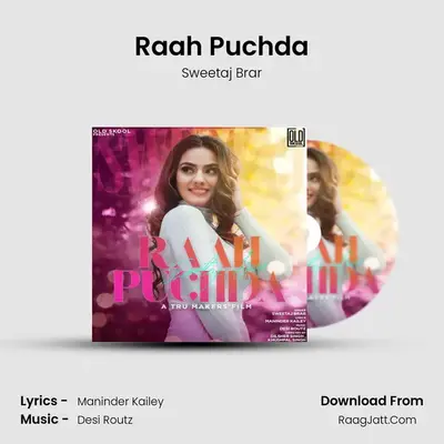 Raah Puchda MP3 Song by Sweetaj Brar Cover