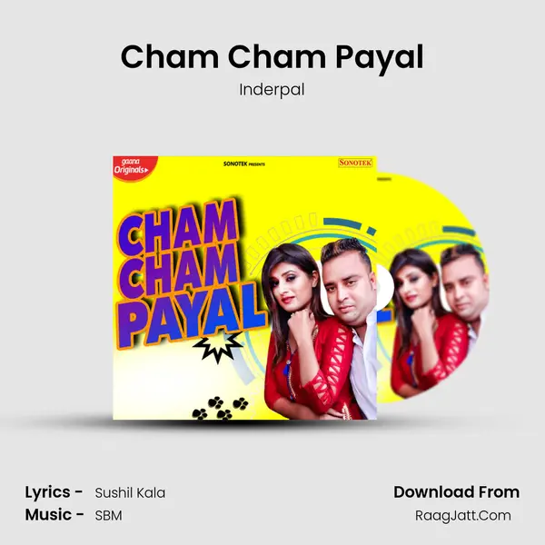Cham Cham Payal - Inderpal