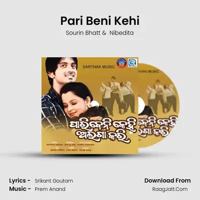 Pari Beni Kehi MP3 Song by Sourin Bhatt Cover