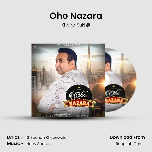 Oho Nazara - Khaira Sukhjit