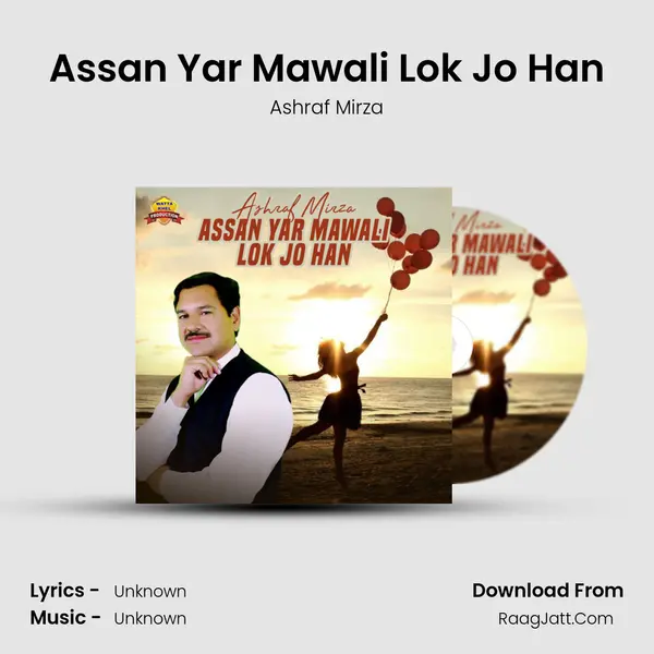 Assan Yar Mawali Lok Jo Han - Single - Ashraf Mirza