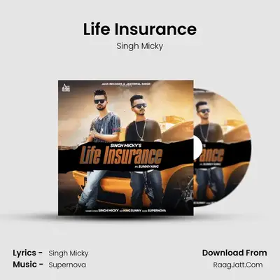 Life Insurance MP3 Song by Singh Micky Cover