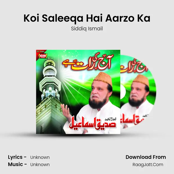 Koi Saleeqa Hai Aarzo Ka MP3 Song by Siddiq Ismail Cover
