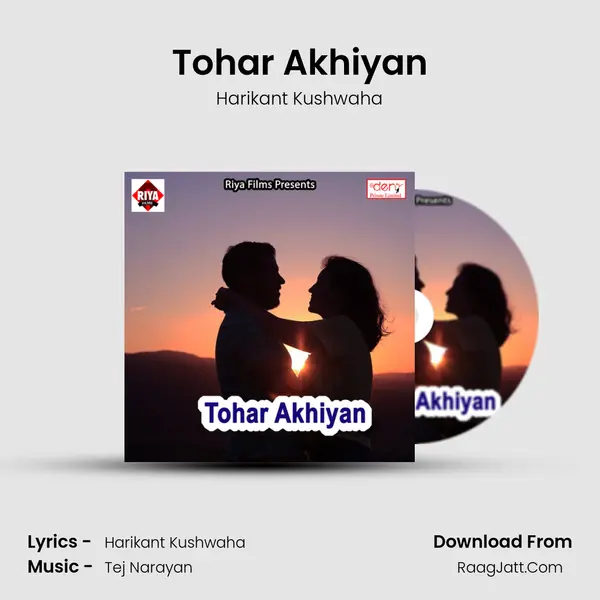 Tohar Akhiyan MP3 Song by Harikant Kushwaha Cover