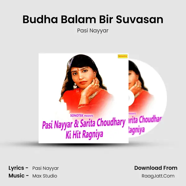 Budha Balam Bir Suvasan MP3 Song by Pasi Nayyar Cover