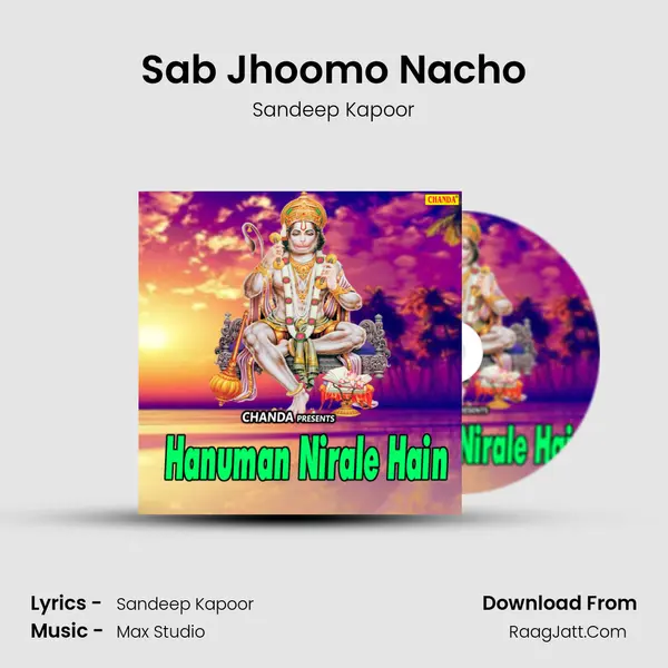 Sab Jhoomo Nacho MP3 Song by Sandeep Kapoor Cover
