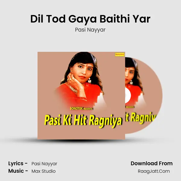 Dil Tod Gaya Baithi Yar MP3 Song by Pasi Nayyar Cover