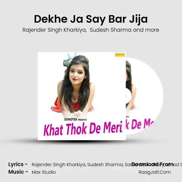 Dekhe Ja Say Bar Jija mp3 song