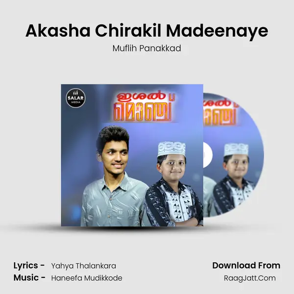 Akasha Chirakil Madeenaye MP3 Song by Muflih Panakkad Cover