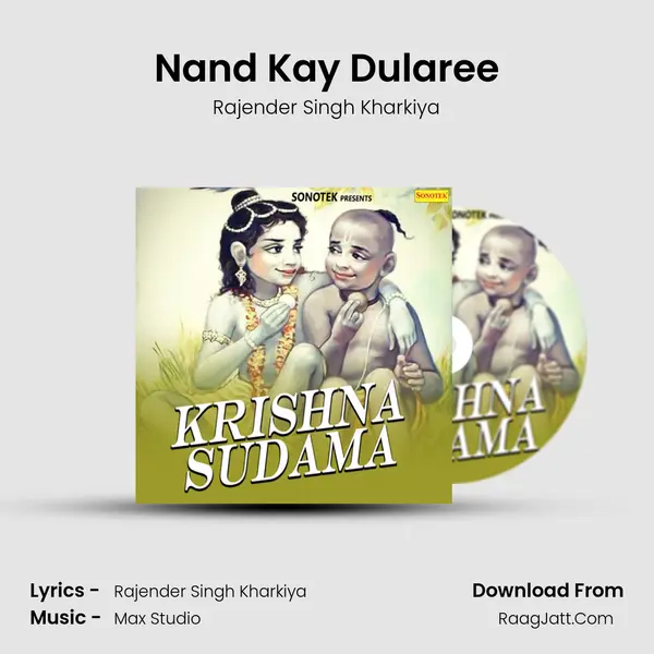 Nand Kay Dularee MP3 Song by Rajender Singh Kharkiya Cover
