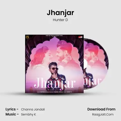 Jhanjar MP3 Song by Hunter D Cover