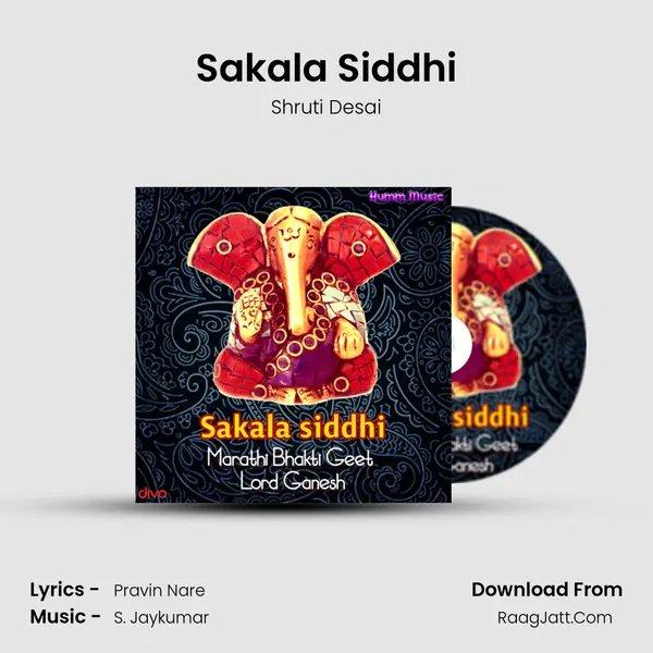 Sakala Siddhi - Shruti Desai