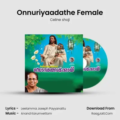 Onnuriyaadathe Female mp3 song