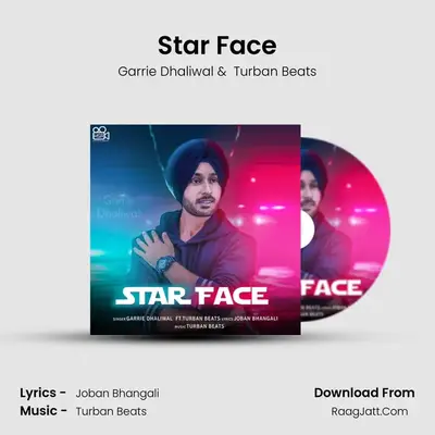 Star Face MP3 Song by Garrie Dhaliwal Cover