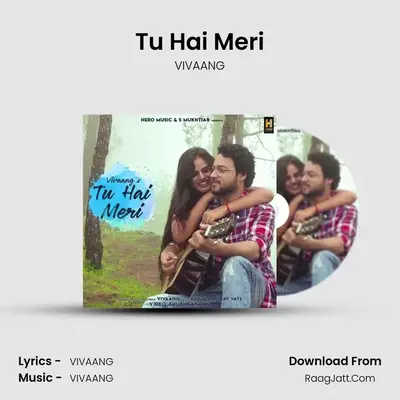 Tu Hai Meri - VIVAANG