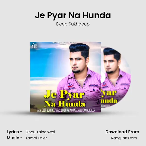 Je Pyar Na Hunda MP3 Song by Deep Sukhdeep Cover