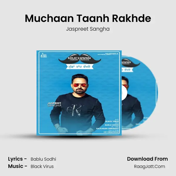 Muchaan Taanh Rakhde MP3 Song by Jaspreet Sangha Cover