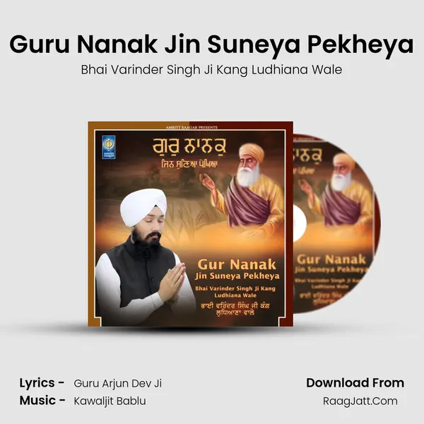 Guru Nanak Jin Suneya Pekheya MP3 Song by Bhai Varinder Singh Ji Kang Ludhiana Wale Cover