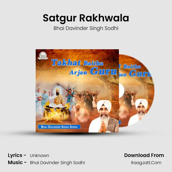 Satgur Rakhwala MP3 Song by Bhai Davinder Singh Sodhi Cover