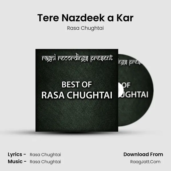 Tere Nazdeek a Kar MP3 Song by Rasa Chughtai Cover
