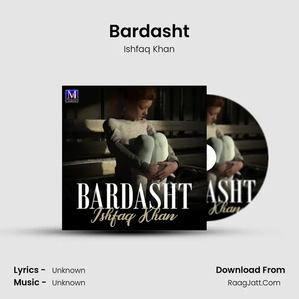 Bardasht MP3 Song by Ishfaq Khan Cover