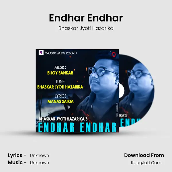 Endhar Endhar - Single - Bhaskar Jyoti Hazarika