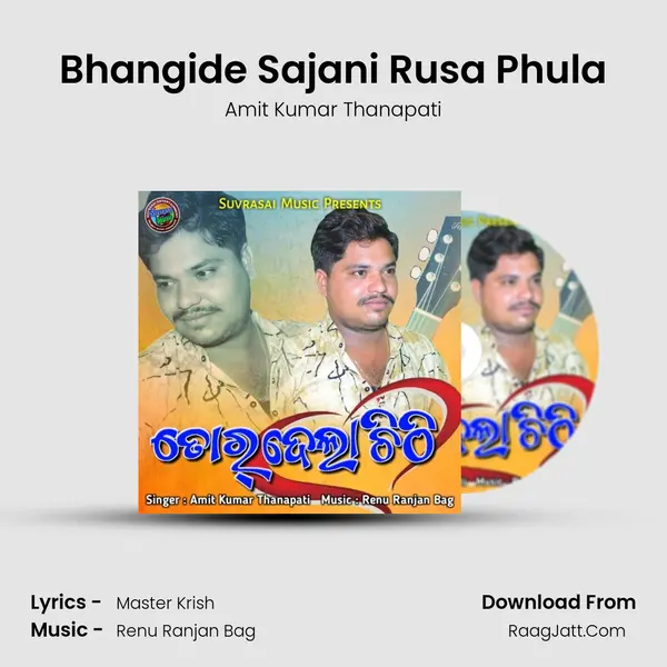 Bhangide Sajani Rusa Phula MP3 Song by Amit Kumar Thanapati Cover